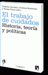 Imagen de cubierta: EL TRABAJO DE CUIDADOS