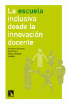 Imagen de cubierta: LA ESCUELA INCLUSIVA DESDE LA INNOVACIÓN DOCENTE