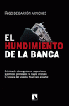 Imagen de cubierta: EL HUNDIMIENTO DE LA BANCA