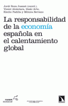 Imagen de cubierta: LA RESPONSABILIDAD DE LA ECONOMÍA ESPAÑOLA EN EL CALENTAMIENTO GLOBAL