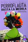 Imagen de cubierta: PERROFLAUTA HASTA LA MÉDULA