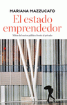 Imagen de cubierta: EL ESTADO EMPRENDEDOR