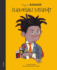 Imagen de cubierta: PEQUEÑO & GRANDE JEAN-MICHEL BASQUIAT