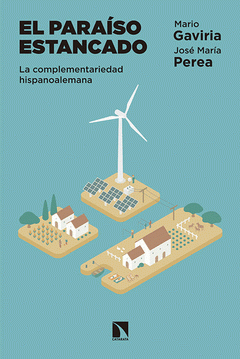 Imagen de cubierta: EL PARAÍSO ESTANCADO: LA COMPLEMENTARIEDAD HISPANOALEMANA