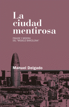 Imagen de cubierta: LA CIUDAD MENTIROSA