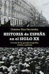 Imagen de cubierta: HISTORIA DE ESPAÑA EN EL SIGLO XX