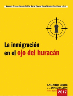 Imagen de cubierta: LA INMIGRACIÓN EN EL OJO DEL HURACÁN