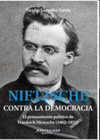 Imagen de cubierta: NIETZSCHE CONTRA LA DEMOCRACIA