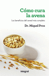 Imagen de cubierta: COMO CURA LA AVENA