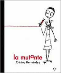 Cover Image: LA MUTANTE