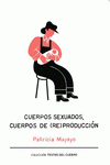 Imagen de cubierta: CUERPOS SEXUADOS, CUERPOS DE (RE)PRODUCCIÓN