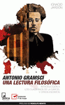 Imagen de cubierta: ANTONIO GRAMSCI. UNA LECTURA FILOSÓFICA