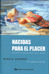 Imagen de cubierta: NACIDAS PARA EL PLACER