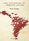 Imagen de cubierta: LAS VIOLENCIAS EN AMÉRICA LATINA