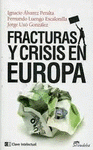 Imagen de cubierta: FRACTURAS Y CRISIS EN EUROPA