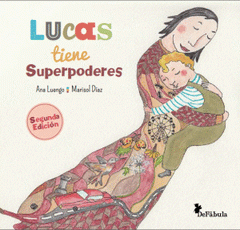 Imagen de cubierta: LUCAS TIENES SUPERPODERES