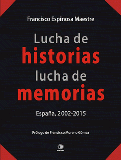 Imagen de cubierta: LUCHA DE HISTORIAS, LUCHA DE MEMORIAS.