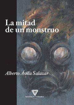 Cover Image: LA MITAD DE UN MONSTRUO