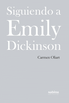 Imagen de cubierta: SIGUIENDO A EMILY DICKINSON