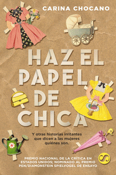 Imagen de cubierta: HAZ EL PAPEL DE CHICA