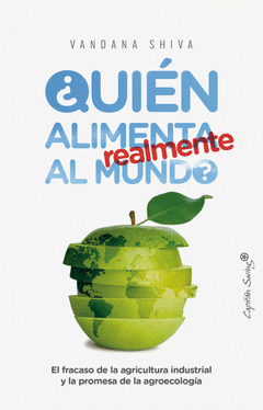 Imagen de cubierta: ¿QUIÉN ALIMENTA REALMENTE AL MUNDO?