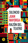 Imagen de cubierta: SILENCIO; RAZON DEL TEATRO