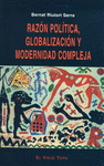 Imagen de cubierta: RAZÓN POLÍTICA, GLOBALIZACIÓN Y MODERNIDAD COMPLEJA