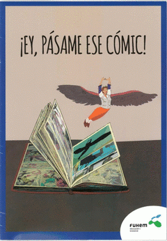 Imagen de cubierta: ¡EY, PÁSAME ESE CÓMIC!