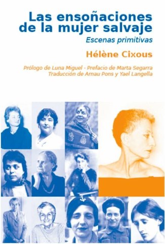 Cover Image: LAS ENSOÑACIONES DE LA MUJER SALVAJE