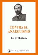 Imagen de cubierta: CONTRA EL ANARQUISMO