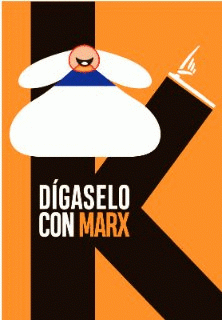 Imagen de cubierta: DIGASELO CON MARX