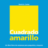 Imagen de cubierta: CUADRADO AMARILLO