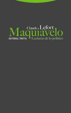 Cover Image: MAQUIAVELO. LECTURAS DE LO POLÍTICO