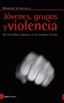 Imagen de cubierta: JOVENES GRUPOS Y VIOLENCIA