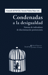 Imagen de cubierta: CONDENADAS A LA DESIGUALDAD