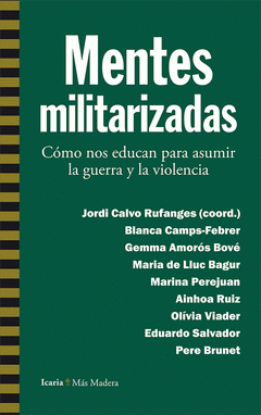 Imagen de cubierta: MENTES MILITARIZADAS