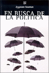 Imagen de cubierta: EN BUSCA DE LA POLÍTICA