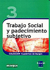 Imagen de cubierta: TRABAJO SOCIAL Y PADECIMIENTO SUBJETIVO