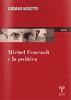 Imagen de cubierta: MICHEL FOUCAULT Y LA POLÍTICA