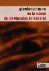 Imagen de cubierta: DE LA MAGIA DE LOS VÍNCULOS EN GENERAL