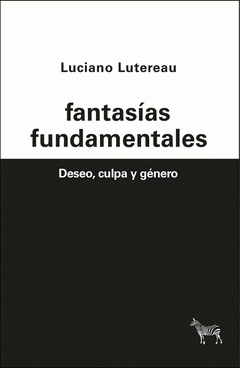 Imagen de cubierta: FANTASÍAS FUNDAMENTALES