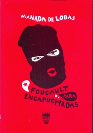 Imagen de cubierta: FOUCAULT PARA ENCAPUCHADAS