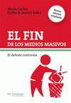 Imagen de cubierta: EL FIN DE LOS MEDIOS MASIVOS