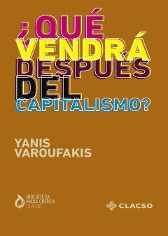 Imagen de cubierta: ¿QUE VENDRA DESPUES DEL CAPITALISMO?