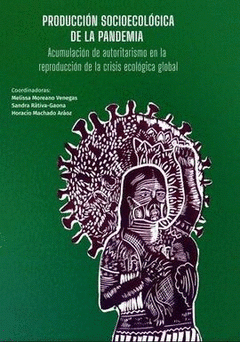 Cover Image: PRODUCCIÓN SOCIOECOLÓGICA DE LA PANDEMIA