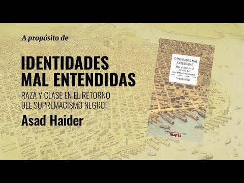 Asad Haider | Entrevista